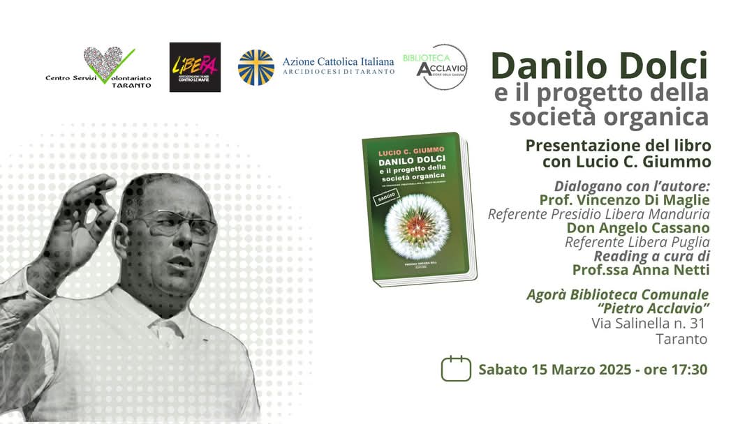 Presentazione del libro "Danilo Dolci" e il progetto della società organica