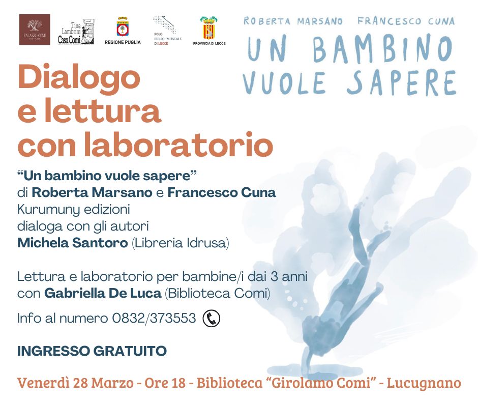 UN BAMBINO VUOLE SAPERE - DIALOGO E LETTURA CON LABORATORIO