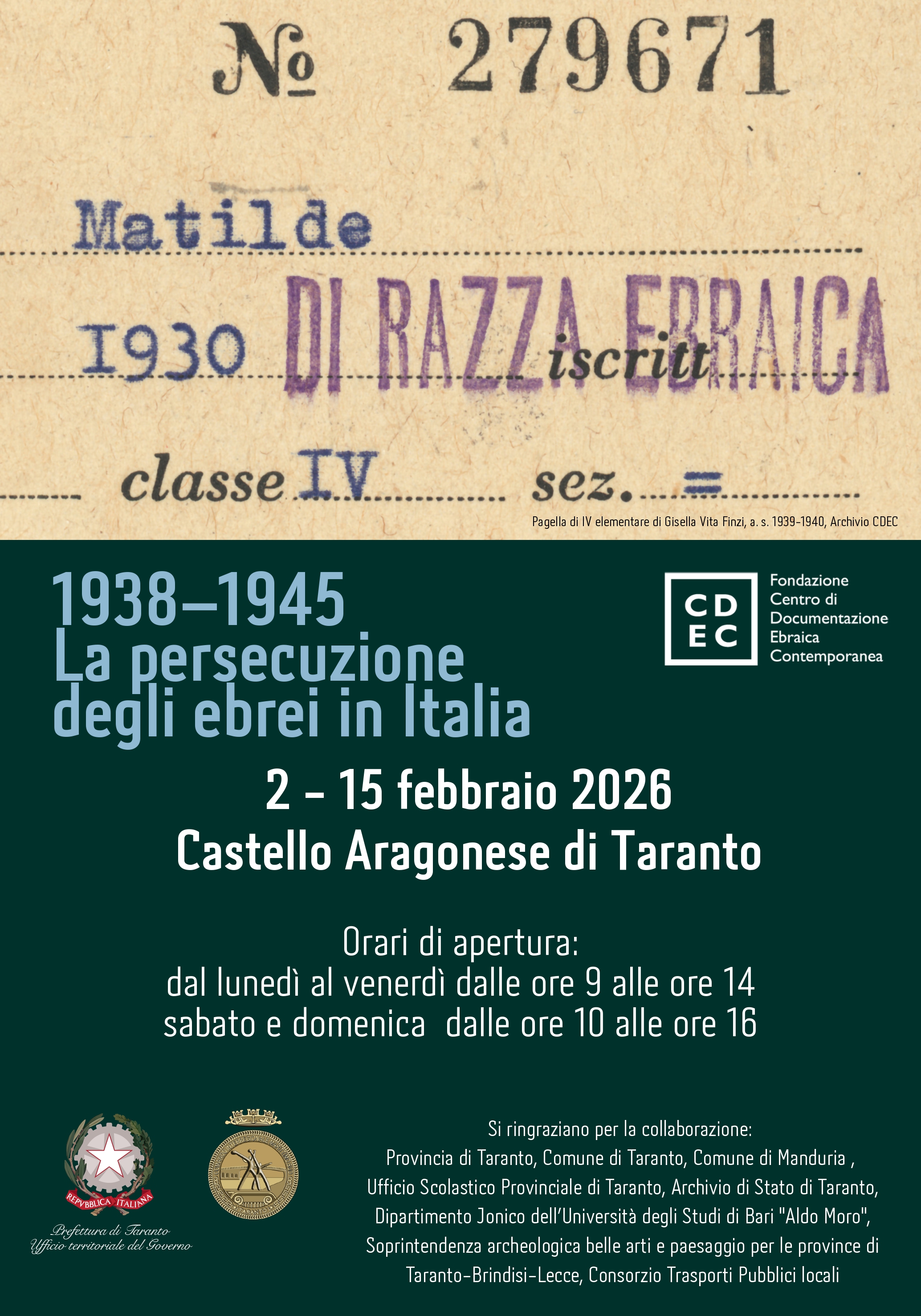Mostra:&ldquo;1938&ndash;1945. La persecuzione degli Ebrei in Italia. Documenti per una storia&rdquo;
