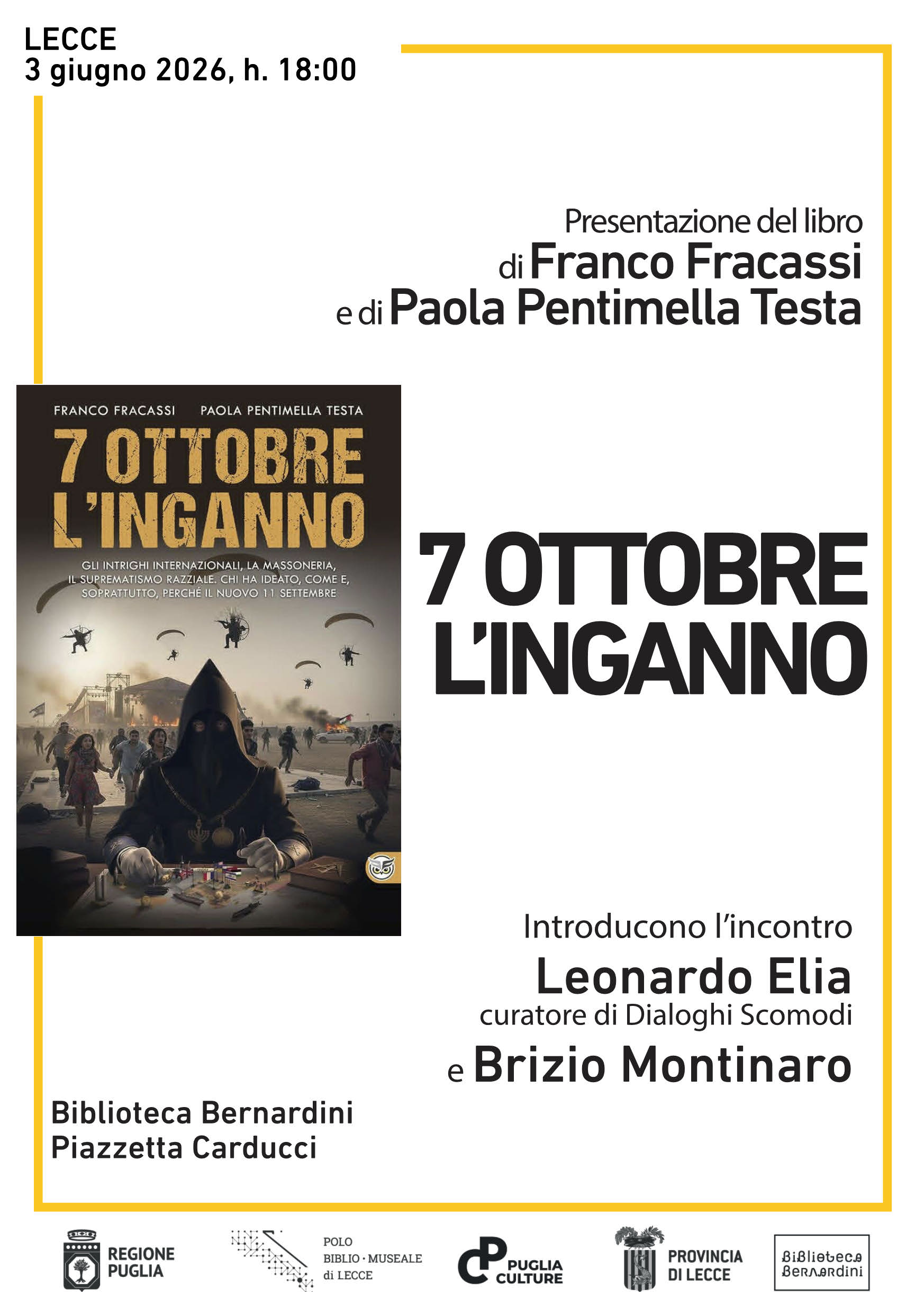 7 Ottobre, L'inganno di Franco Fracassi